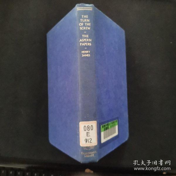 【英文原版书】「Everyman's Library No.912」HENRY JAMES The Turn of the Screw,The Aspern Papers（ 「人人文库第912号」亨利·詹姆斯《螺丝在拧紧》《阿斯彭文稿》）