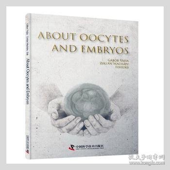 About Oocytes and Embryos 辅助生殖实验室技术（英文版）