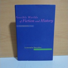 Possible Worlds of Fiction and History: The Postmodern Stage【英文原版】