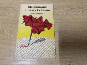 Marxism and Literary Criticism         伊格尔顿《马克思主义与文学批评》，（文学理论 作者），兼具文笔、幽默、洞见