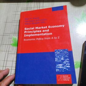 Rolf H. Hasse Hermann Schneider Klaus Weigelt (Ed.)
Social Market Economy Principles and 
Implementation 
Economic Policy from A to Z