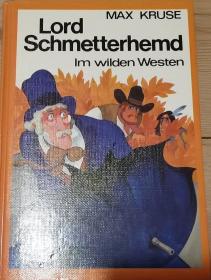 LORD SCHMETTERHEMD IM WILDEN WESTEN