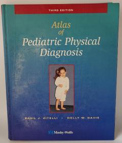 atlas of pediatric physical diagnosis儿科物理诊断图谱
