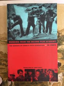 Memoirs from the Beijing Film Academy: The Genesis of China’s Fifth Generation (Asia-Pacific: Culture, Politics, and Society)