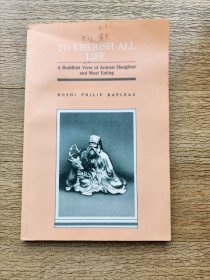To Cherish All Life：A Buddhist View of Animal Slaughter and Meat Eating