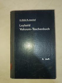 Leybold Vakuum-Taschenbuch (“莱博尔德”真空手册)(德文)(目录见图)