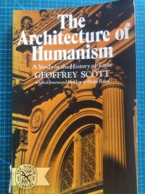 the architecture of humanism，a study in the history of taste，geoffrey scott