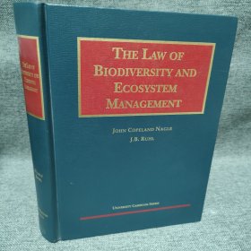 THE LAW OF BIODIVERSITY AND ECOSYSTEM MANAGEMENT