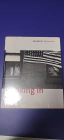 Looking In：Robert Frank's The Americans, Expanded Edition