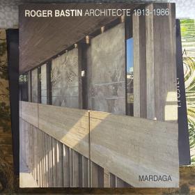 ROGER BASTIN, ARCHITECTE 法文