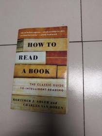 How to Read a Book：The Classic Guide to Intelligent Reading