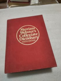 Merriam webster's collegiate dictionary 韦氏大学词典 第十版