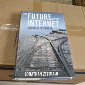 The Future of the Internet--And How to Stop It