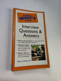 The Pocket Idiot's Guide to Interview Questions and Answers