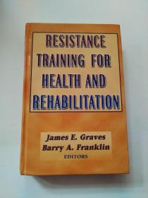 RESISTANCE TRAINING FOR HEALTH AND REHABILITATION健康与康复阻力训练