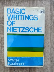 （国内现货，保存良好，精装版，英文原版)Basic Writings of Nietzsche (Modern Library Classics) Nietzsche: Basic Writings Friedrich Nietzsche Walter Kaufmann 尼采作品合集，