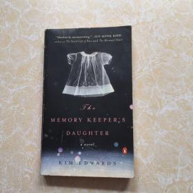 The Memory Keeper's Daughter：A Novel