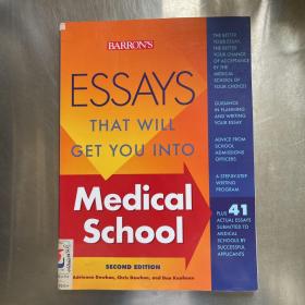 ESSAYS THAT WILL GET YOU INTO medical school