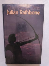 King Fisher Lives——Julian Rathbone 【英文原版 精装 1976年】