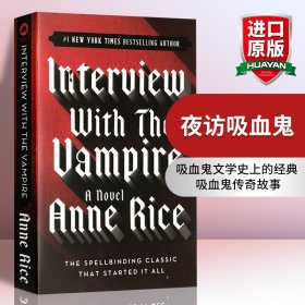 英文原版 The Vampire Chronicles 1:  Interview with the Vampire 吸血鬼编年史1 夜访吸血鬼 英文版 进口英语原版书籍
