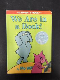 We Are in a Book! (An Elephant and Piggie Book)小象小猪系列：书里有我们  [英文绘本】