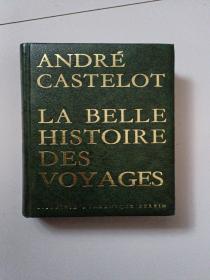 LA BELLE HISTOIRE DES VOYAGES（美丽的旅行故事）法文版