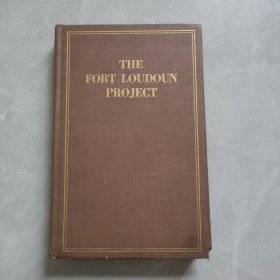 THE FORT LOUOUN PROJECT 劳恩堡项目