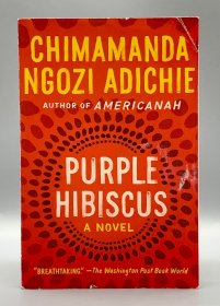 Purple Hibiscus by Chimamanda Ngozi Adichie（尼日利亚文学）英文原版书