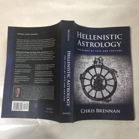 Hellenistic Astrology：The Study of Fate and Fortune