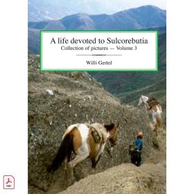 沟宝山泰斗级藏家Willi Gertel老先生的收藏（三） A life devoted to Sulcorebutia Collection of pictures-Volume 3.pdf