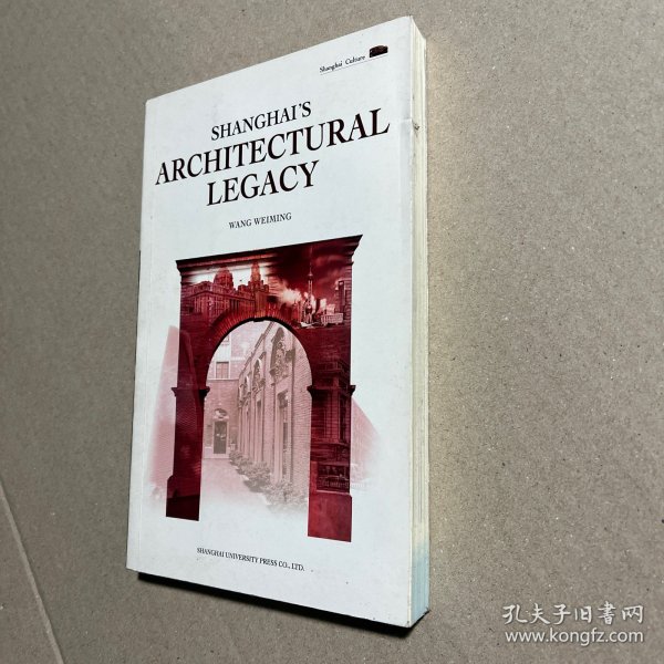 SHANGHAI'S ARCHITECTUAL LEGACY