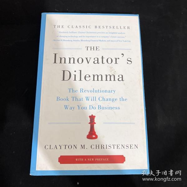 The Innovator's Dilemma：The Revolutionary Book That Will Change the Way You Do Business