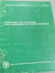 GUIDELINES FOR COLLECTION AND COMPILATION OF FISHERY STATISTICS 1975