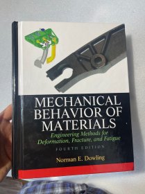 现货 Mechanical Behavior of Materials 5e  工程材料力学行为 英文版 诺尔曼E.道林 Norman E. Dowling 工程材料的变形与断裂力学 疲劳力学 弹塑性断裂、损伤力学测试技术 基本原理、方法及其应用