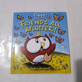 Owly & Wormy, Friends All Aflutter! 英文绘本 精装版绘本