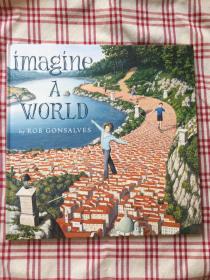 IMAGINE A WORLD 想象世界  英文原版绘本 视觉错觉画集