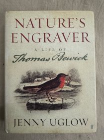 Thomas Bewick传： 大自然的雕刻家 Nature's Engraver。毕维克传