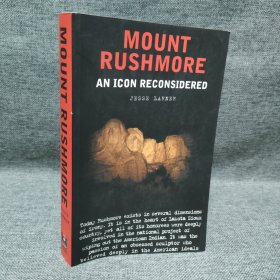 MOUNT RUSHMORE AN ICON RECONSIDERED拉什莫尔山