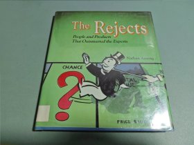 The Rejects: People and Products that Outsmarted the Experts