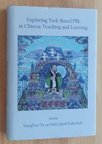 英文书 Exploring Task-Based Pbl in Chinese Teaching and Learning Unabridged edition by Xiangyun Du (Author, Editor), Mads Jakob Kirkebaek (Editor)