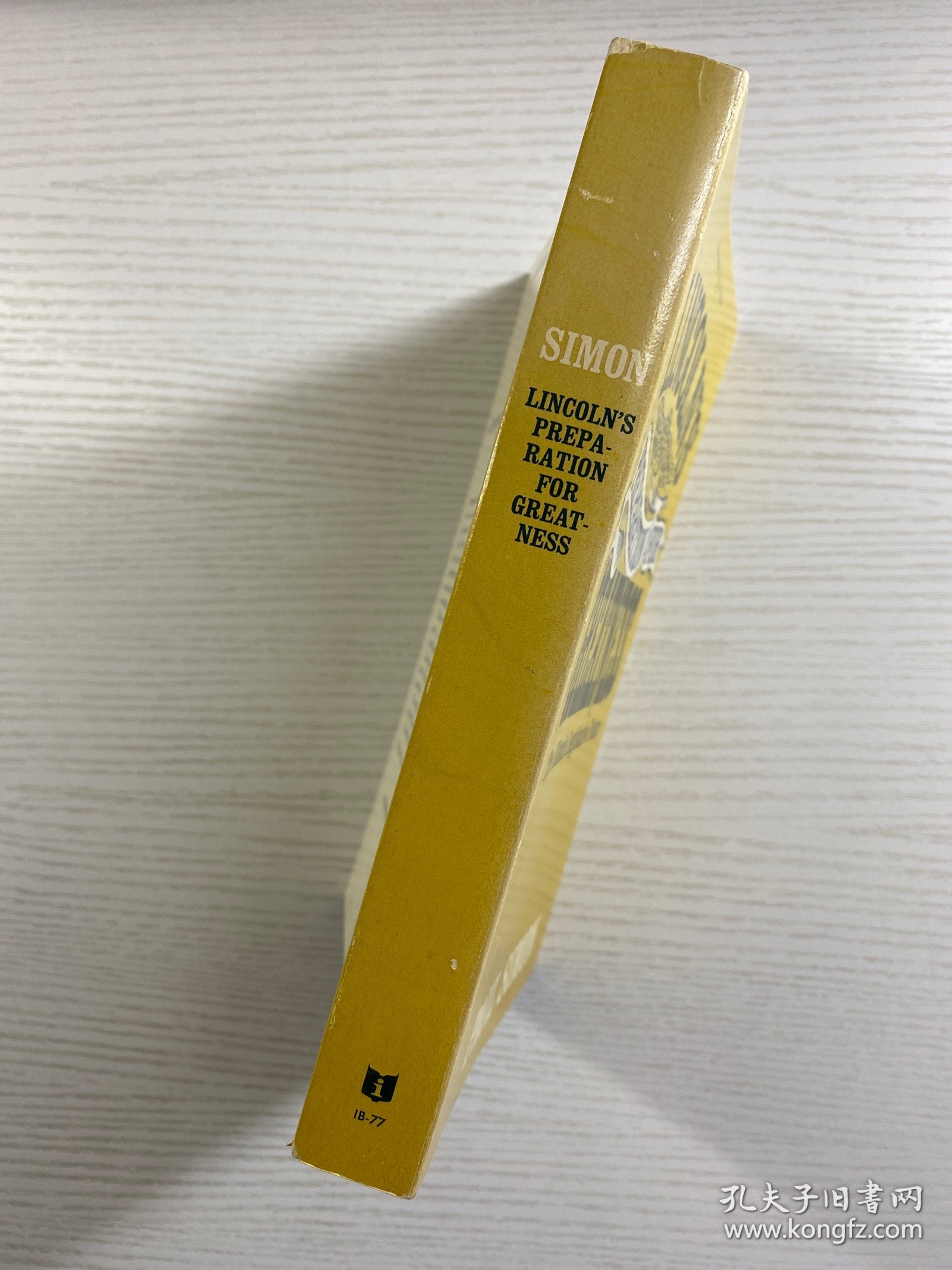 Lincoln's Preparation For Greatness: The Illinois Legislative Years（林肯的伟大准备：伊利诺伊州立法年度）1965年原版（32开）正版如图、内页干净