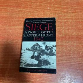 SIEGE A Novel of the Eastern Front 1942