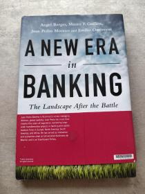 A New Era in Banking : the Landscape After the Battle （英文版 精装本 / 银行业新时代：金融危机后的行业格局）