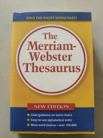 The Merriam webster thesaurus:-find the right word fast! NEW EDITION 韦氏同义词词典 英文原版 24开 美国印制 （网上其它在售多是36开小型廉价版）