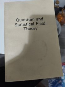 quantum and statistical field theory 量子统计场论