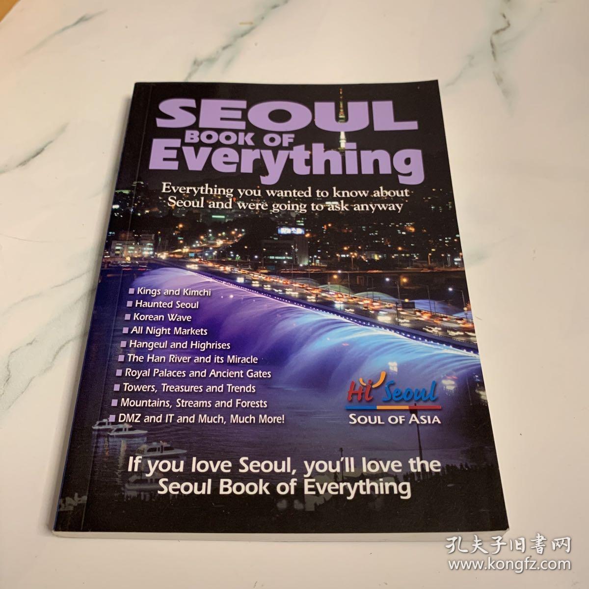 全新 首尔旅游指南 首尔观光指南 首尔万能手册 Seoul Book of Everything 英文原版  Everything You Wanted to Know About Seoul and Were Going to Ask Anyway