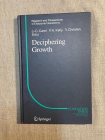 Deciphering Growth (Research and Perspectives in Endocrine Interactions) 破译生长【英文版，精装】