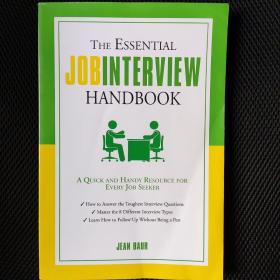 The Essential Job Interview Handbook