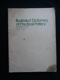 Illustrated DICTIONARY OF Practical  pottery 英文版实用陶瓷图解辞典