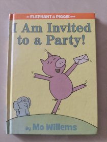 I Am Invited to a Party! （小象小猪系列：我的第一次派对） 精装大16开